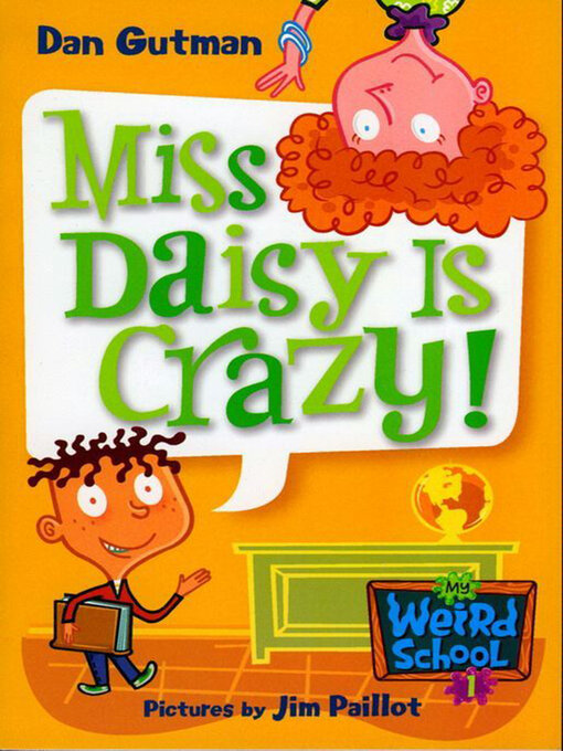 Title details for Miss Daisy Is Crazy! by Dan Gutman - Wait list